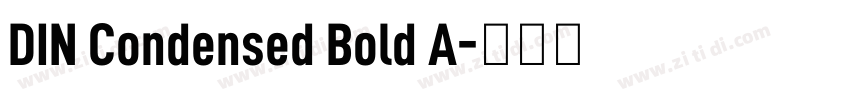 DIN Condensed Bold A字体转换